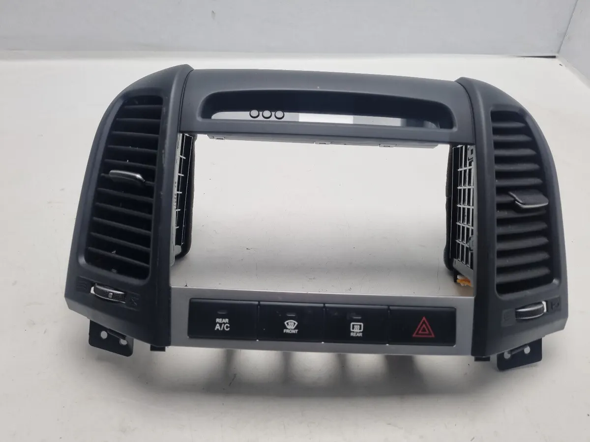 HYUNDAI SANTA FE DASHBOARD CENTRE CONSOLE SURROUND TRIM & AIR VENTS  MK2 06 - 12